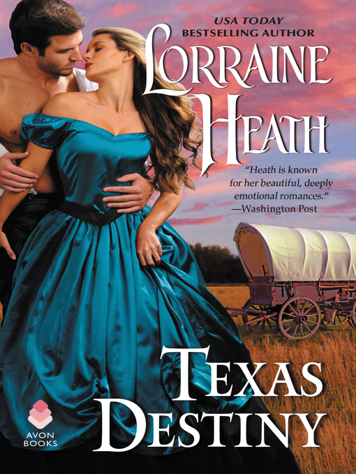 Title details for Texas Destiny by Lorraine Heath - Wait list